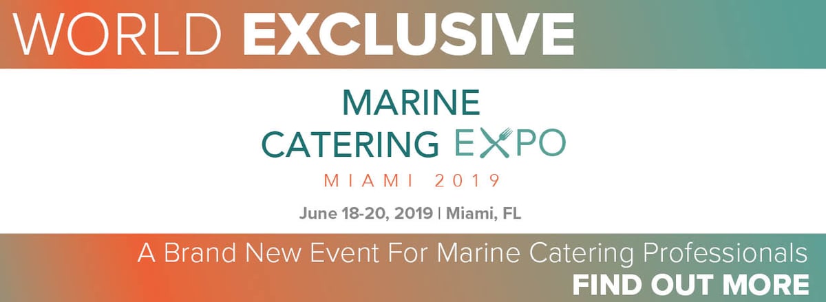 World Exclusive: Marine Catering Expo, A Brand New Event For Marine Catering Professionals